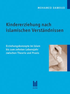cover image of Kindererziehung nach islamischen Verständnissen
